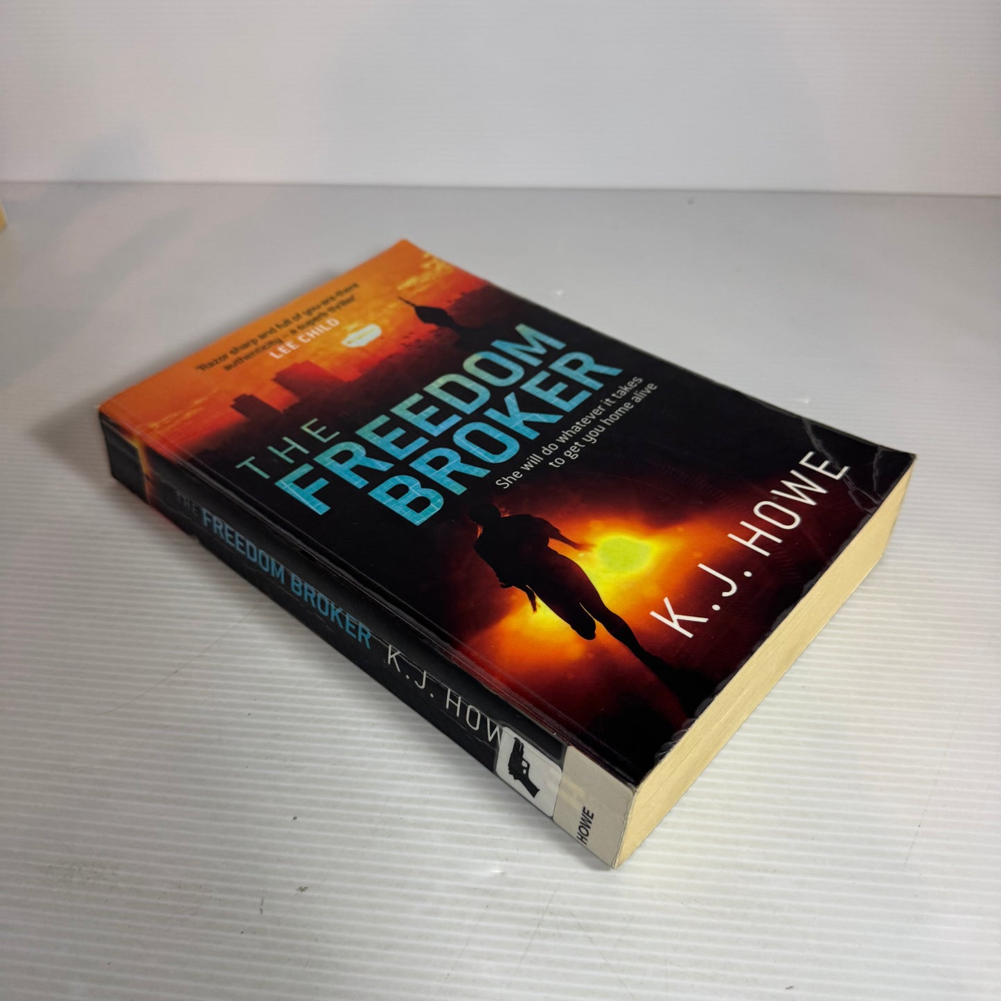 The Freedom Broker - K. J. Howe