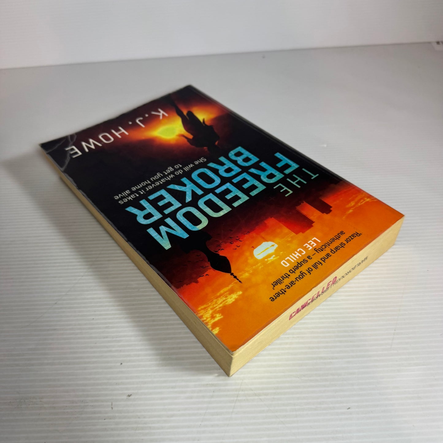 The Freedom Broker - K. J. Howe