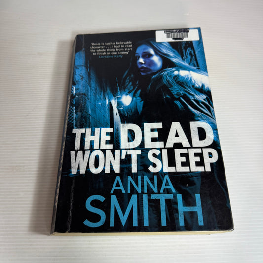 The Dead Won't Sleep - Anna Smith