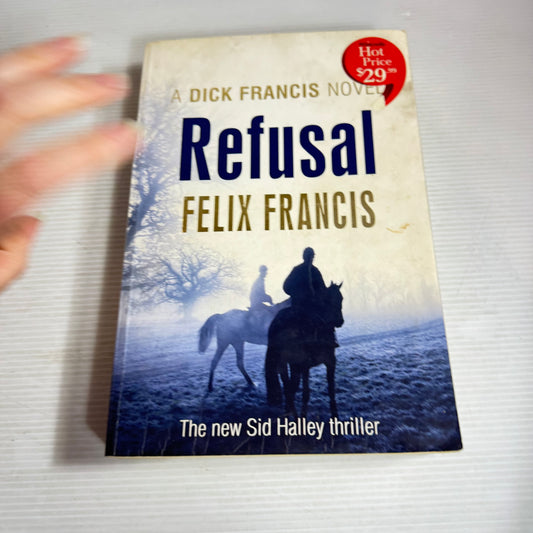 Refusal - Felix Francis
