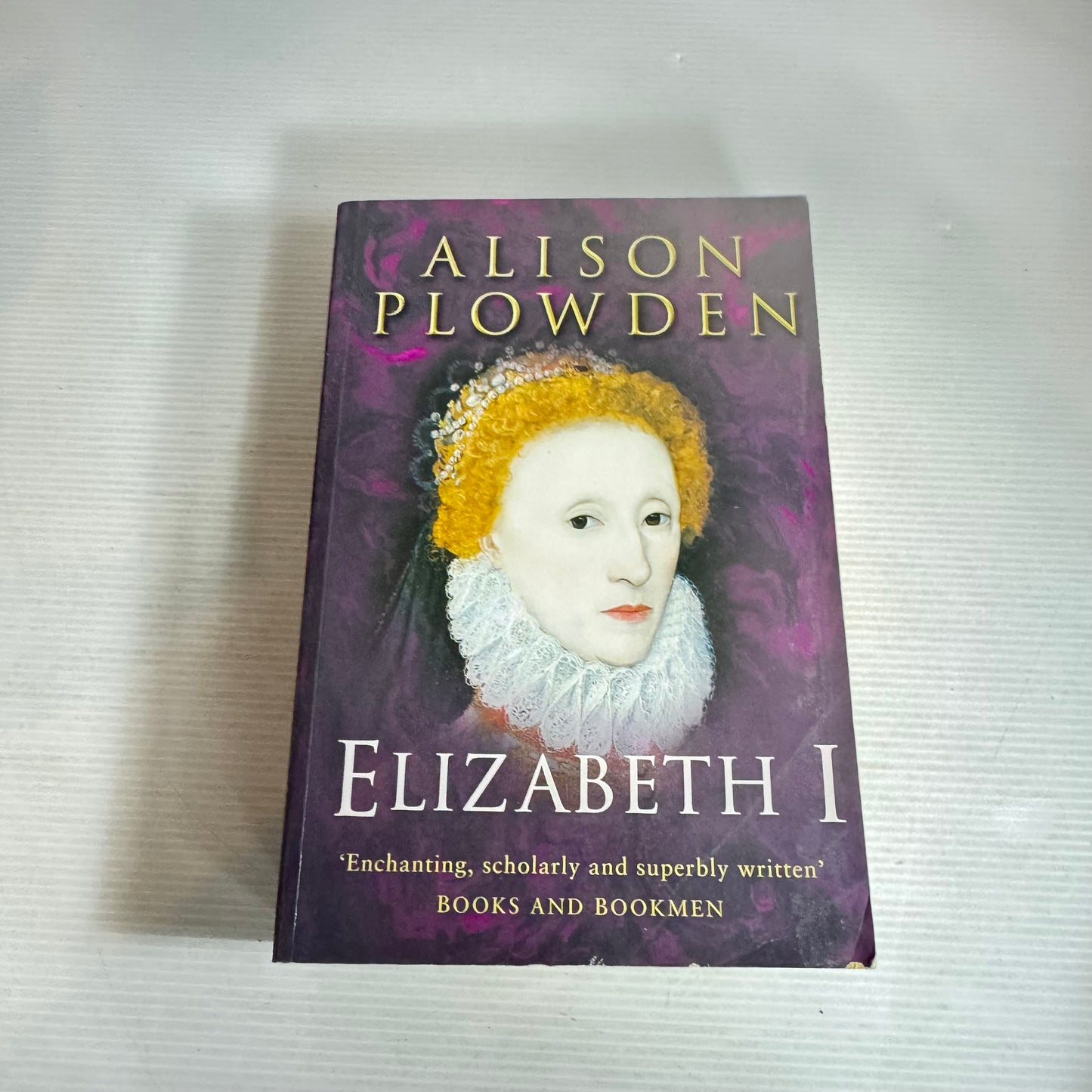 Elizabeth I - Alison Plowden