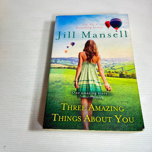 Three Amazing Things About You - Jill Mansell