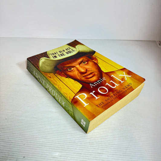That Old Ace In The Hole - Annie Proulx