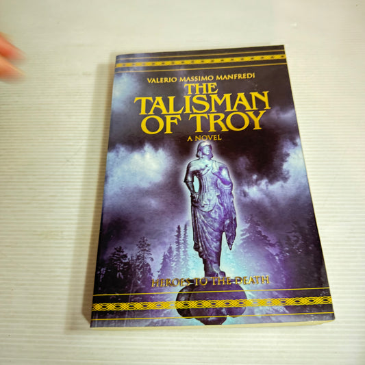 The Talisman of Troy - Valerio Massimo Mandfredi
