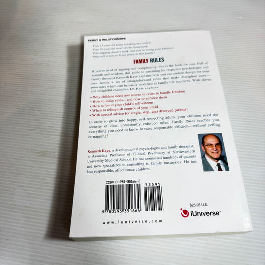 Family Rules : Raising Responsible Children - Kenneth Kaye, Ph.D.
