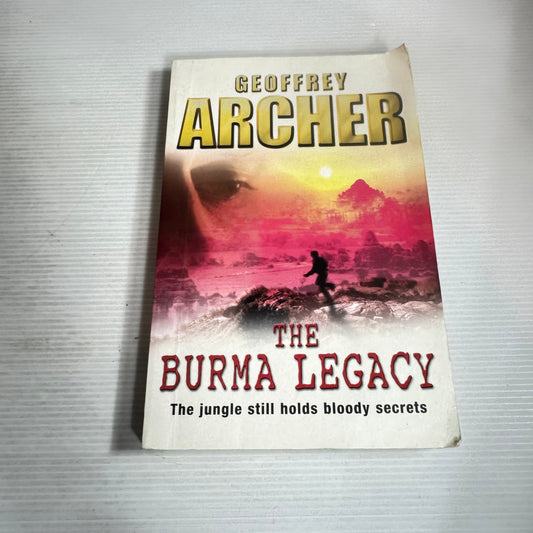 The Burma Legacy - Geoffrey Archer