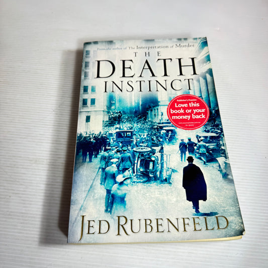 The Death Instinct - Jed Rubenfeld