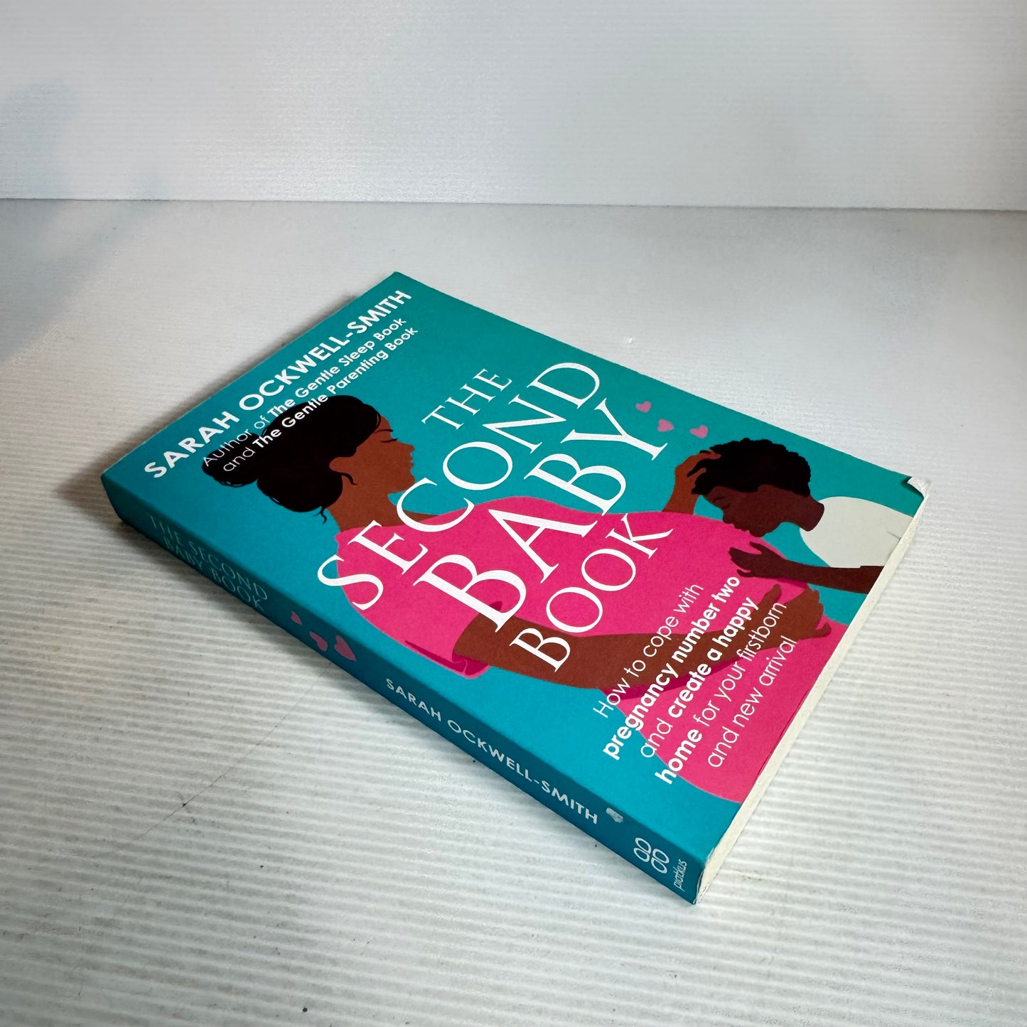 The Second Baby Book : How to Cope with Pregnancy Number Two - Sarah Ockwell-Smith