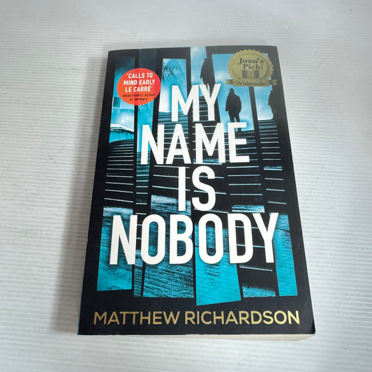 My Name Is Nobody - Matthew Richardson