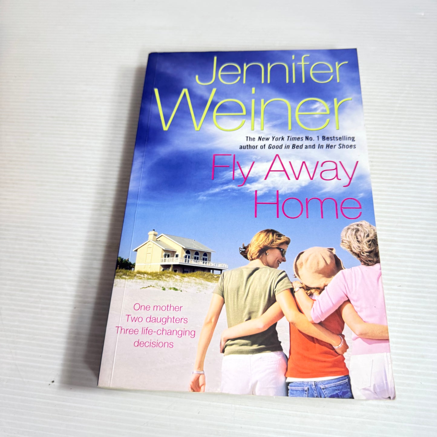 Fly Away Home - Jennifer Weiner