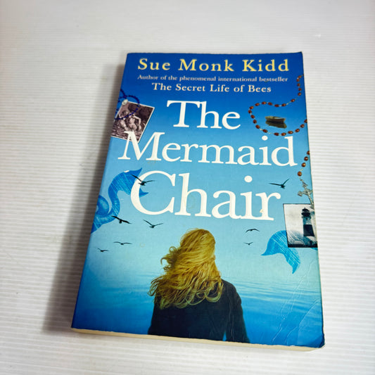 The Mermaid Chair - Sue Monk Kidd