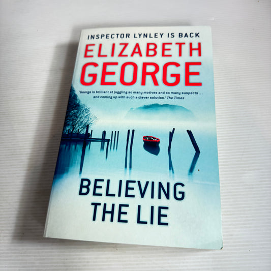 Believing The Lie - Elizabeth George