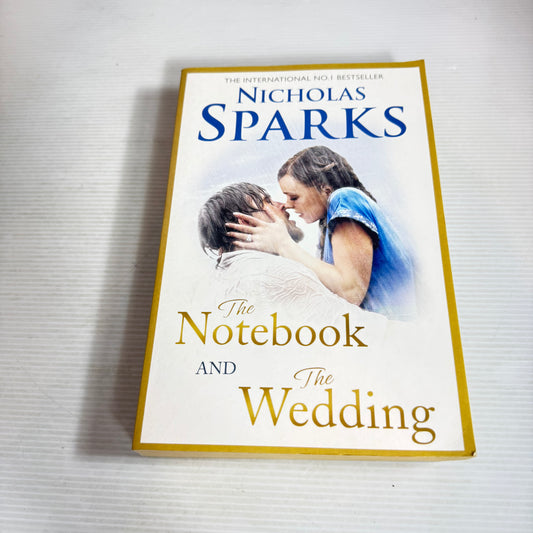 The Notebook & The Wedding : 1 Book 2 Stories - Nicholas Sparks