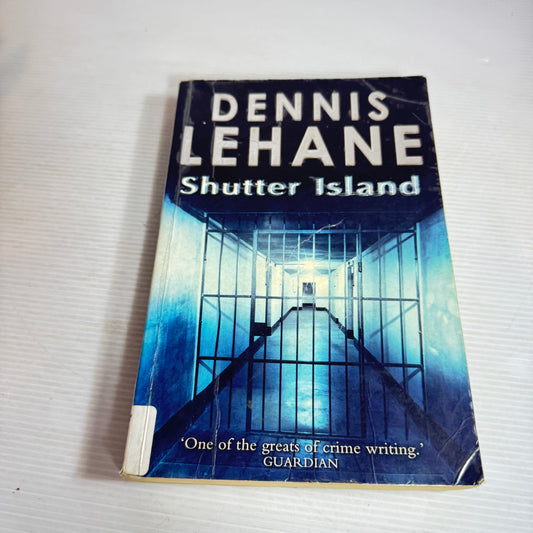 Shutter Island - Dennis Lehane
