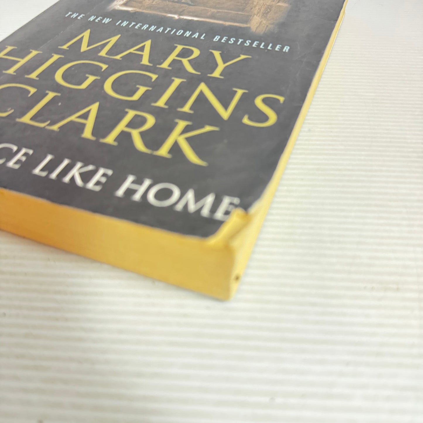No Place Like Home - Mary Higgins Clark