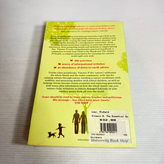 Vitamin N : The Essential Guide to A Nature-Rich Life - Richard Louv