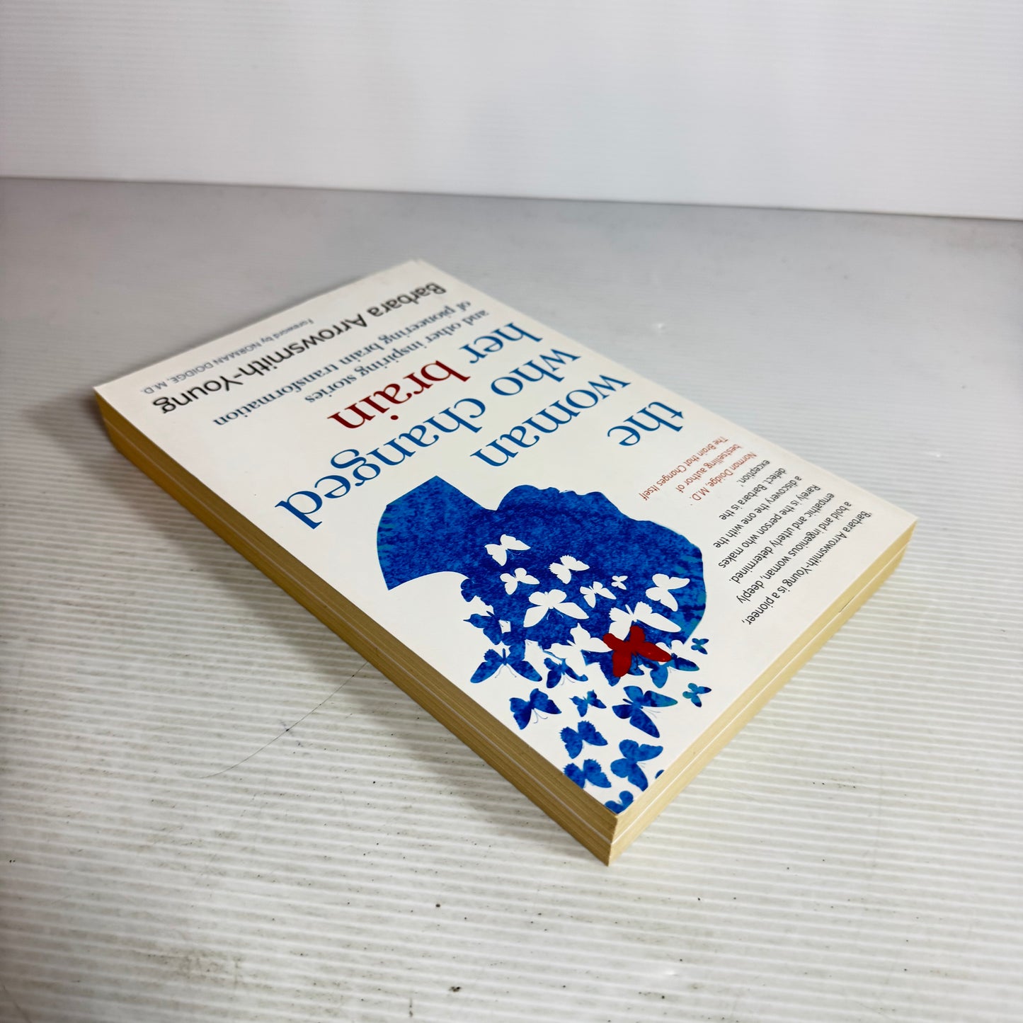 The Woman Who Changed Her Brain - Barbara Arrowsmtih-Young