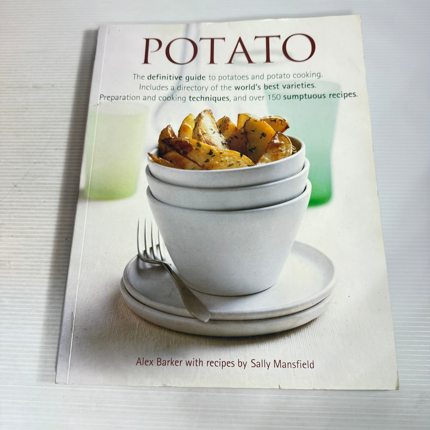 Potato : The Definitive Guide to Potatoes and Potato Cooking - Alex Barker & Sally Mansfield