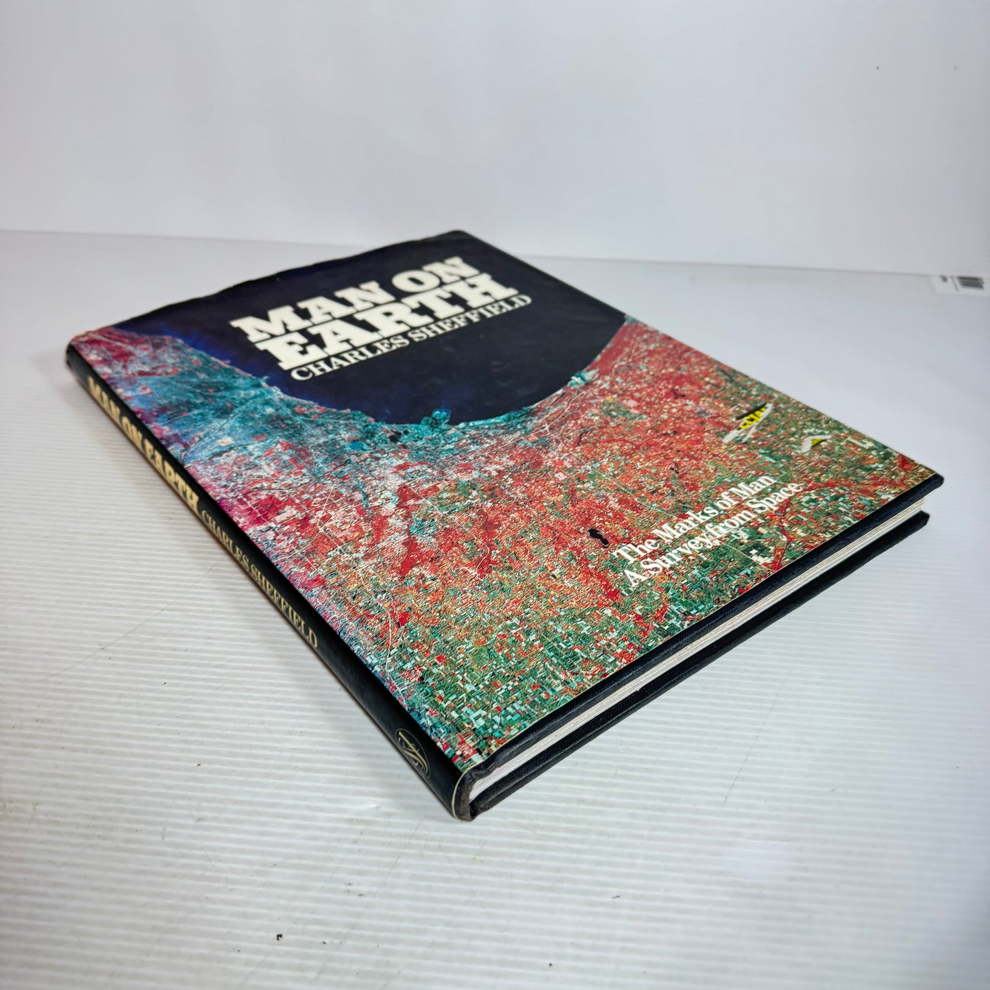 Man of Earth : The Marks of Man A Survey from Space - Charles Sheffield