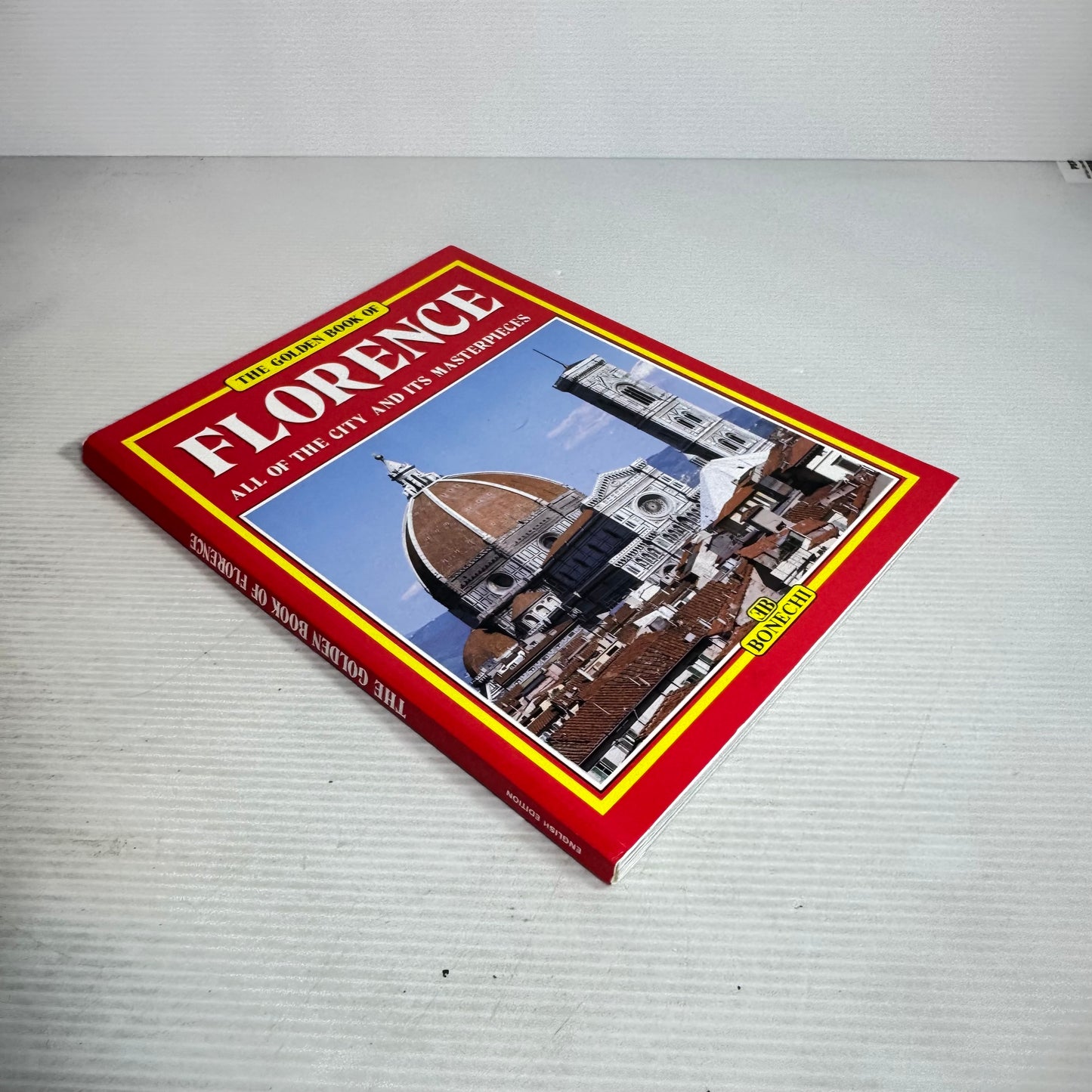 The Golden Book of Florence : All The City and It's Masterpieces