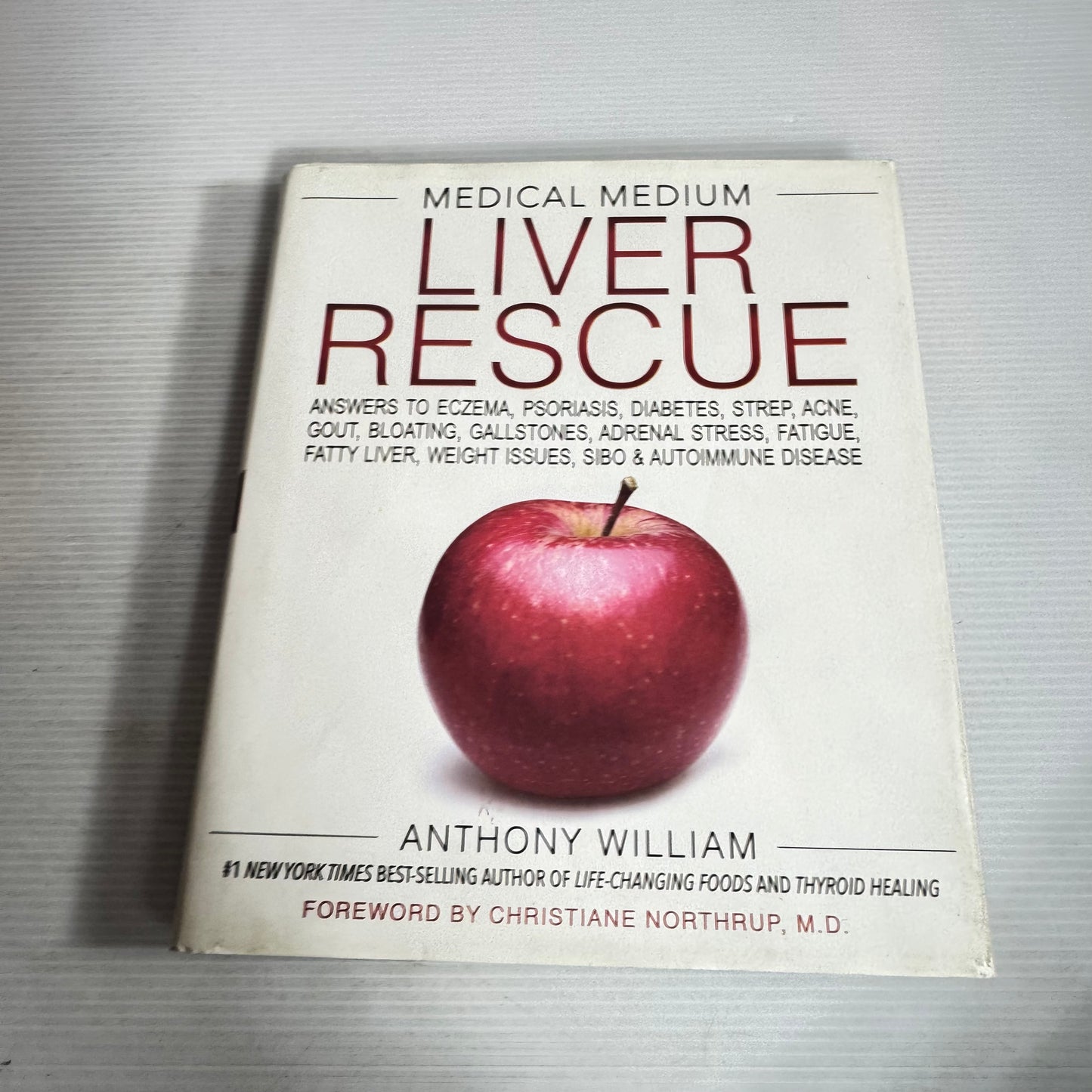 Medical Medium : Liver Rescue - Anthony William