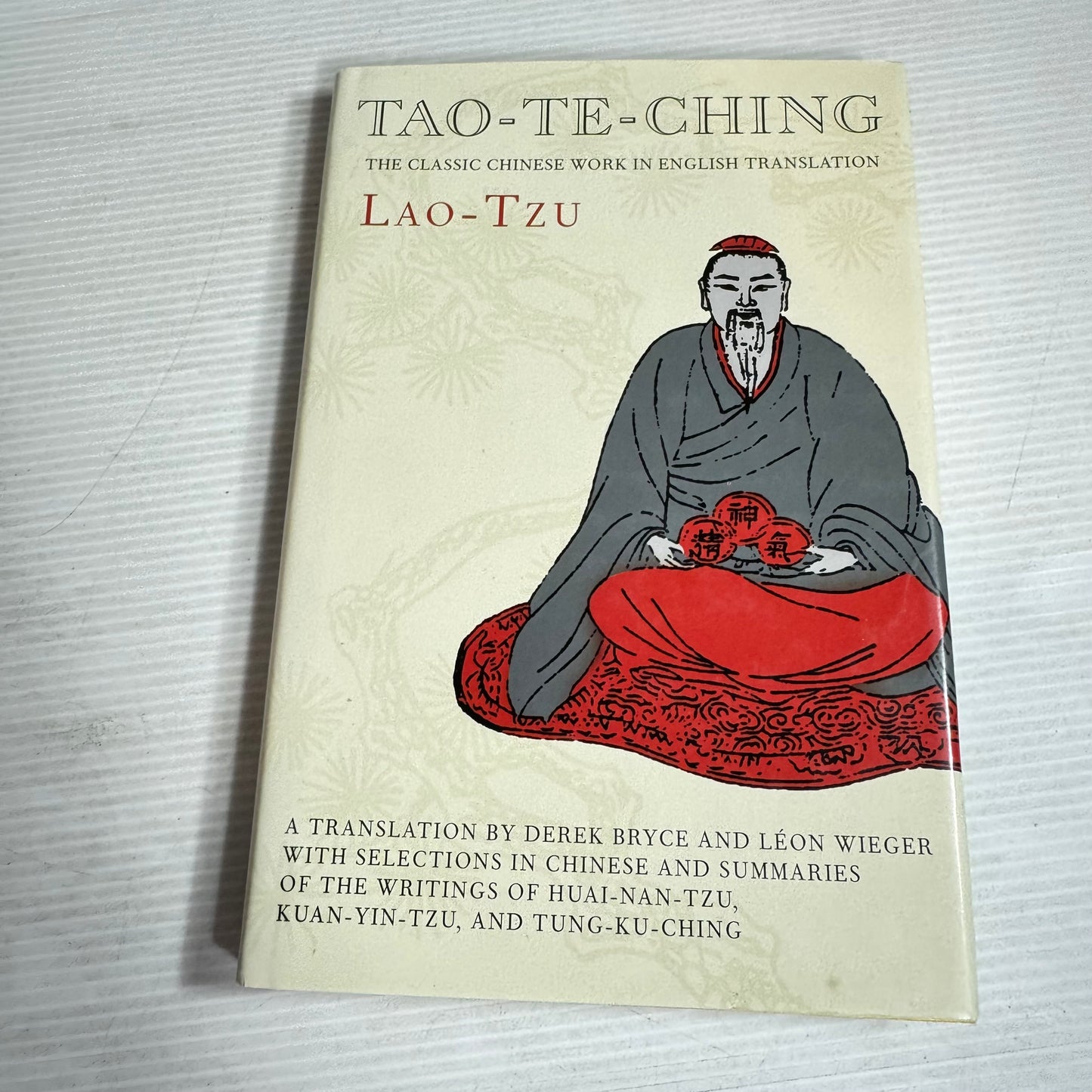 Tao-Te-Ching : The Classic Chinese Work in English Translation - Loa-Tzu