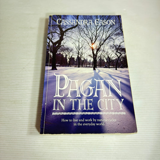 Pagan In The City - Cassandra Eason