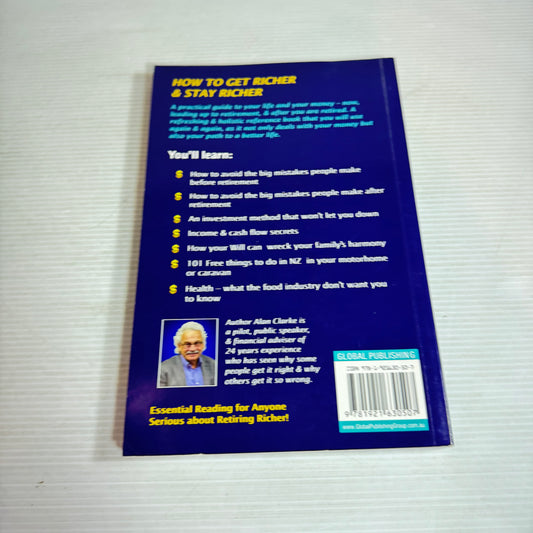 Retire Richer : A Practical Guide for Everyone Aged 25 to 85 - Alan Clarke