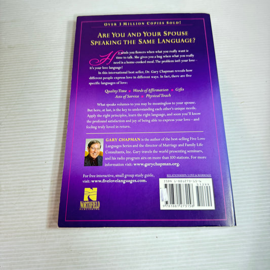 The Five Love Languages : How to Express Heartfelt Commitment to Your Mate - Gary Chapman