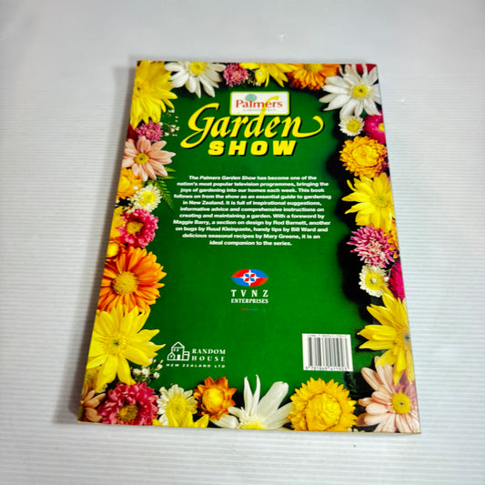 Palmers Garden Show : Guide to Gardening in New Zealand - Forward by Maggie Barry (Vintage 1993)