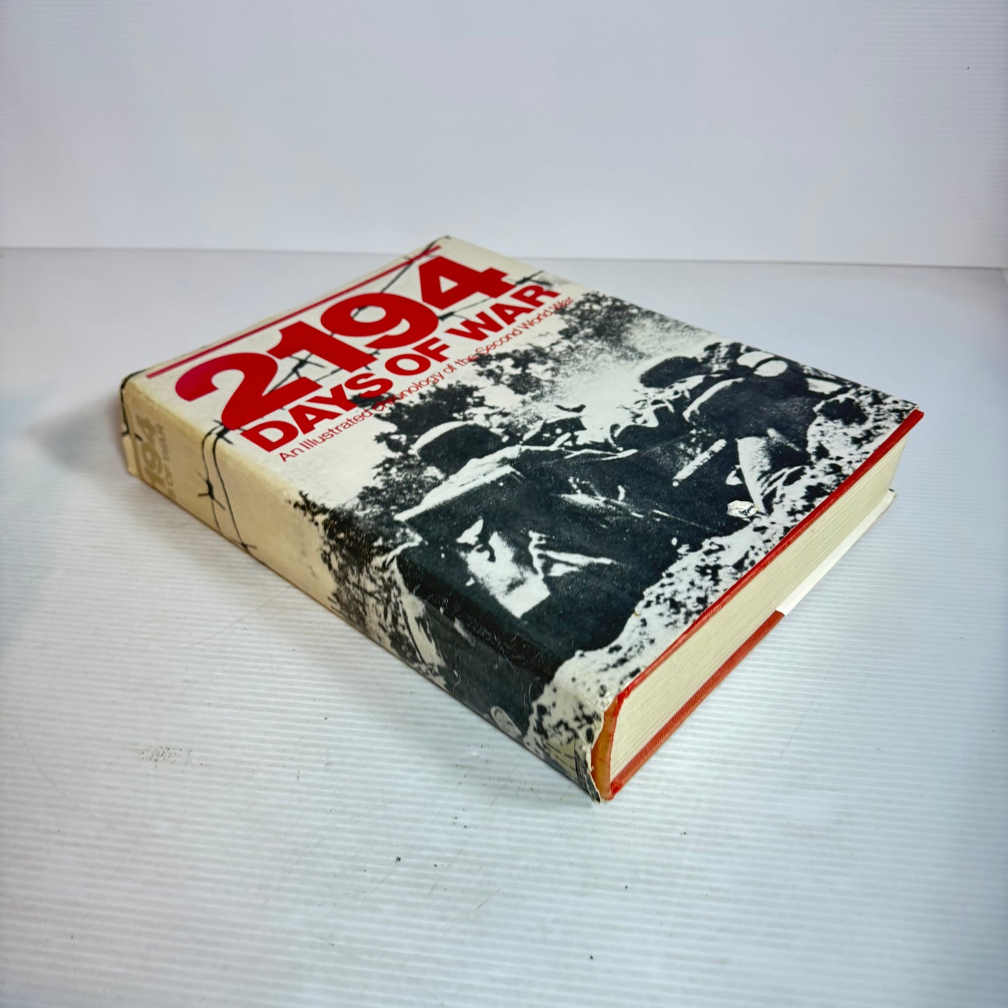 2194 Days of War : An Illustrated Chronology of the Second World War (Vintage 1979)