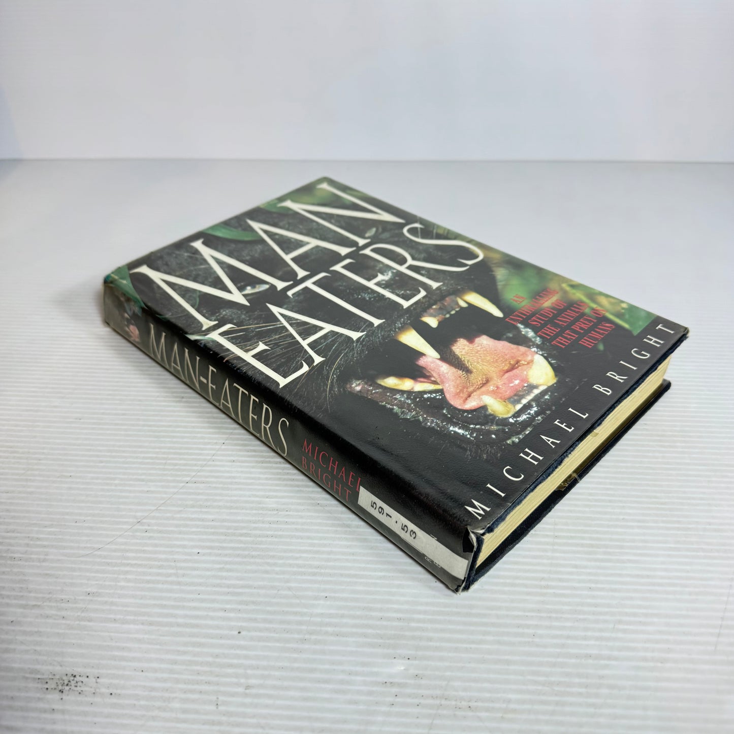 Man-Eaters : An Enthralling Study of The Animals That Prey Of Humans - Michael Bright