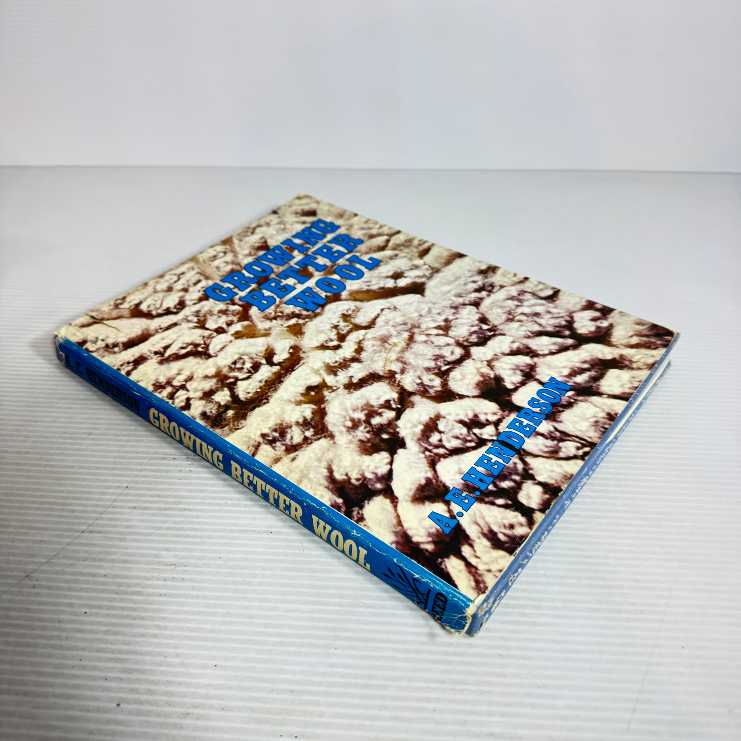Growing Better Wool - A.E. Henderson (Vintage 1968)