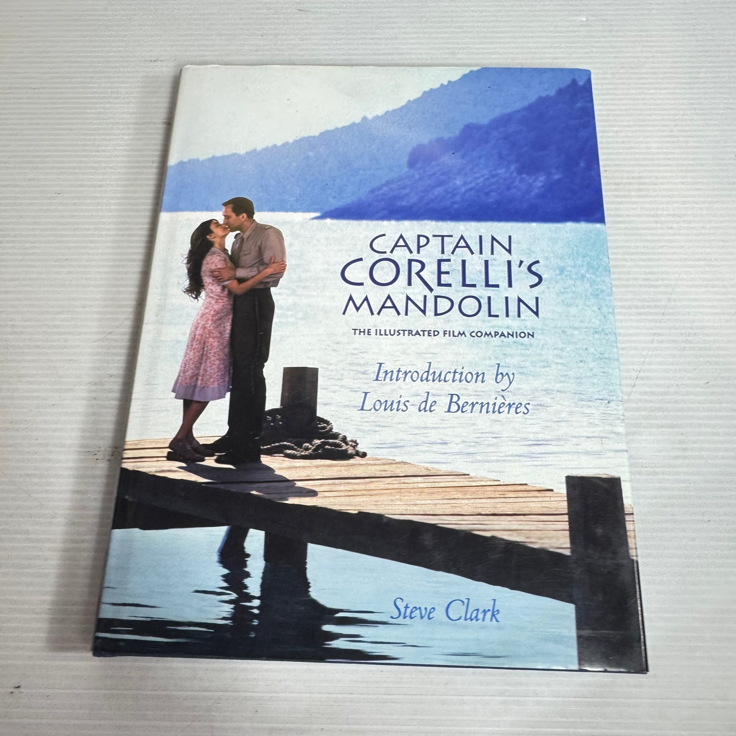 Captain Corelli's Mandolin : The Illustrated Film Companion - Steve Clark