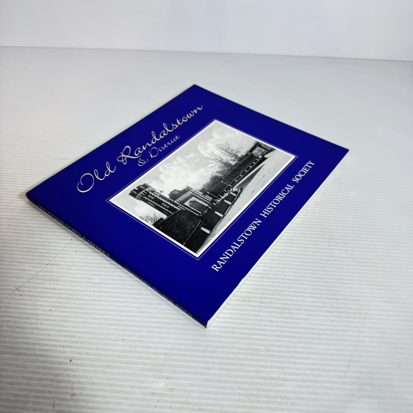 Old Randalstown & District - Randalstown Historical Society
