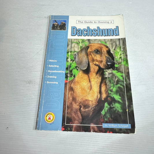 The Guide to Owning a Dachshund (Vintage 1970)
