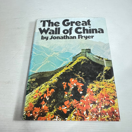 The Great Wall of China - Jonathan Fryer (Vintage 1975)