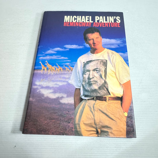 Michael Palin's Hemingway Adventure