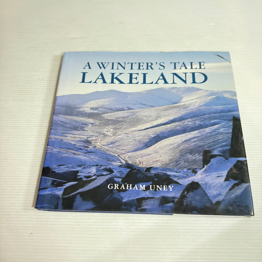 A Winter's Tale : Lakeland - Graham Uney