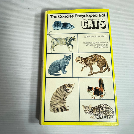 The Concise Encyclopedia Of Cats - Barbara Shook Hazen (Vintage 1974)