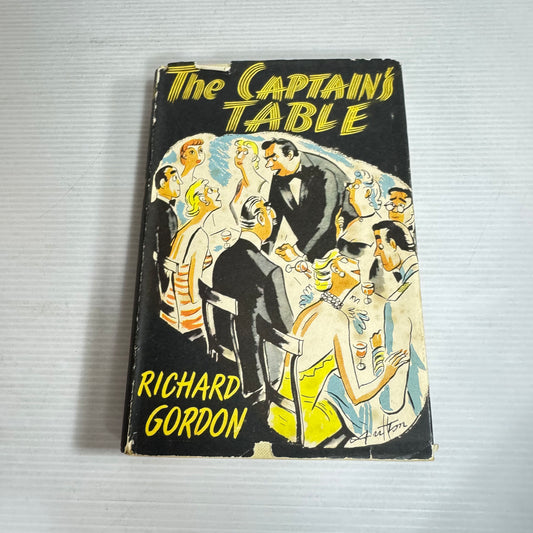 The Captain's Table - Richard Gordon (Vintage 1955 First Edition)