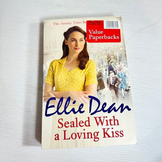 Sealed With A Loving Kiss - Ellie Dean