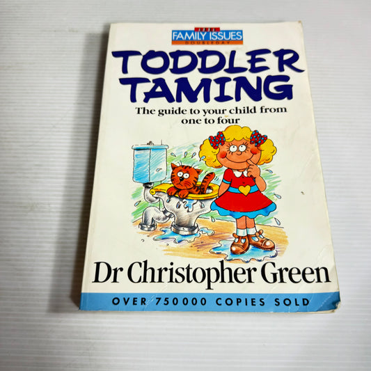 Toddler Taming - Dr Christopher Green