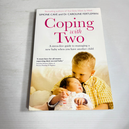 Coping With Two - Simone Cave & Dr Caroline Fertleman