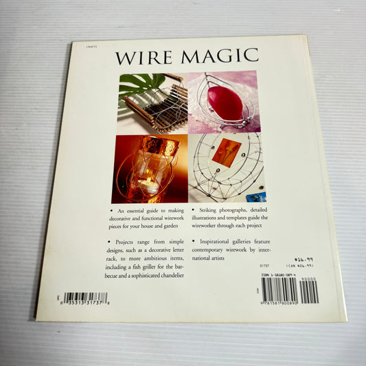 Wire Magic : Seventeen Projects You Can Make In a Weekend - Michael Ball
