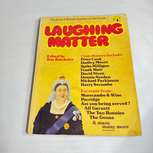 Laughing Matter : The Best of British Humour - Edited by Kay Batchelor (Vintage 1976)