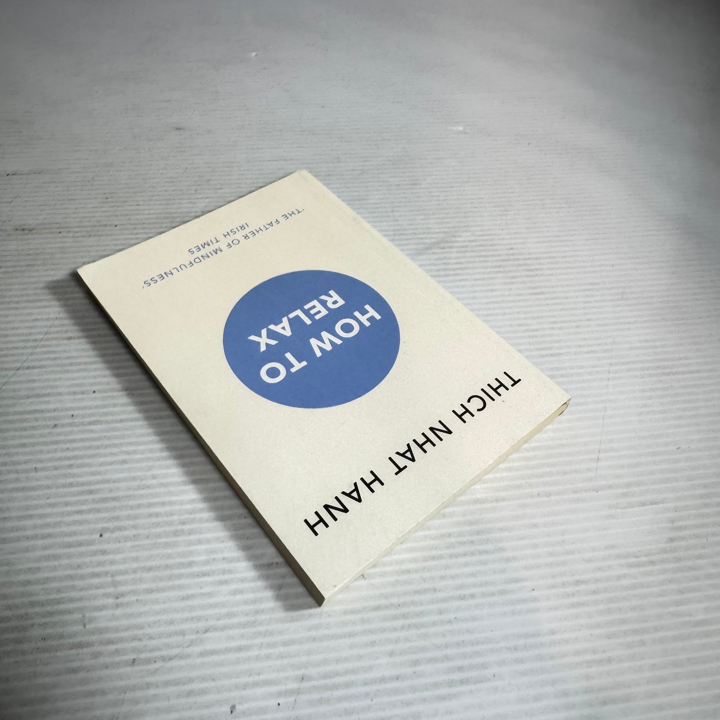 How To Relax - Thich Nhat Nanh