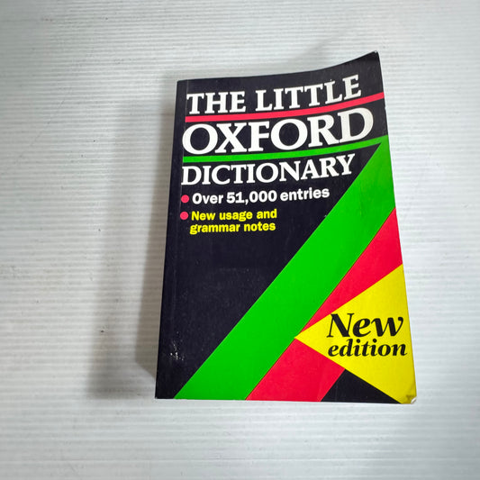 The Little Oxford Dictionary : New Edition