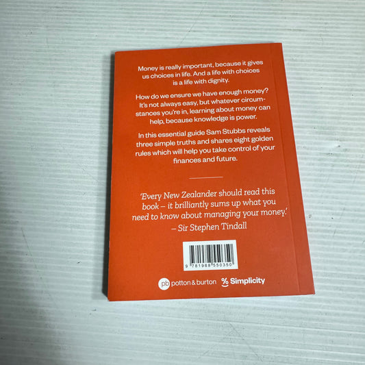 Money Made Simple : Managing Your Money - A Guide for All New Zealanders - Sam Stubbs