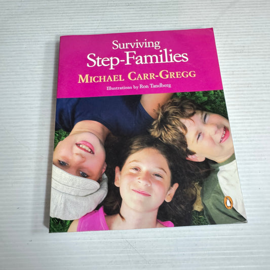 Surviving Step Families - Michael Carr-Gregg